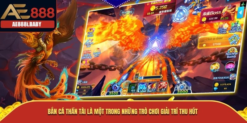 Bắn Cá Thần Tài: Trải Nghiệm Giải Trí Đỉnh Cao Cùng AE888 2 Bắn Cá Thần Tài là một trong những trò chơi giải trí thu hút