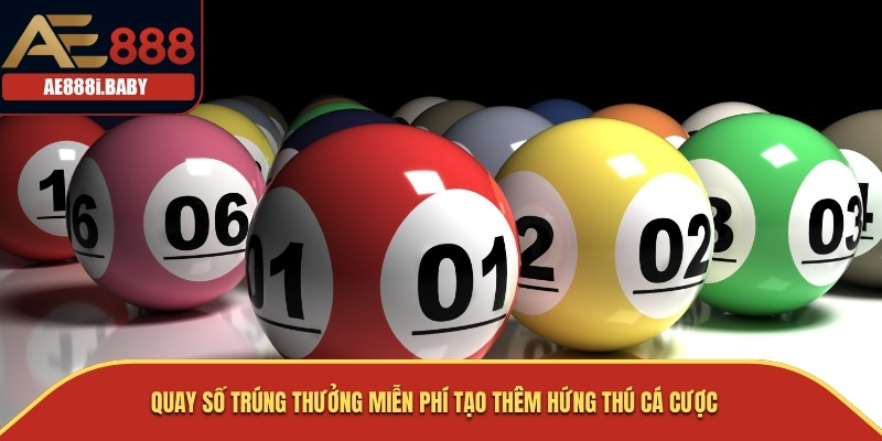 Khuyến Mãi Xổ Số - Đa Dạng Ưu Đãi Giúp Tối Ưu Lợi Nhuận Cược 2 Quay số trúng thưởng miễn phí tạo thêm hứng thú cá cược