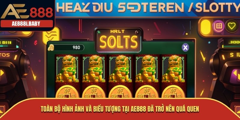 Hướng Dẫn Chơi Game Nổ Hũ Tây Du Ký Tại AE888 2 Toàn bộ hình ảnh và biểu tượng tại AE888 đã trở nên quá quen