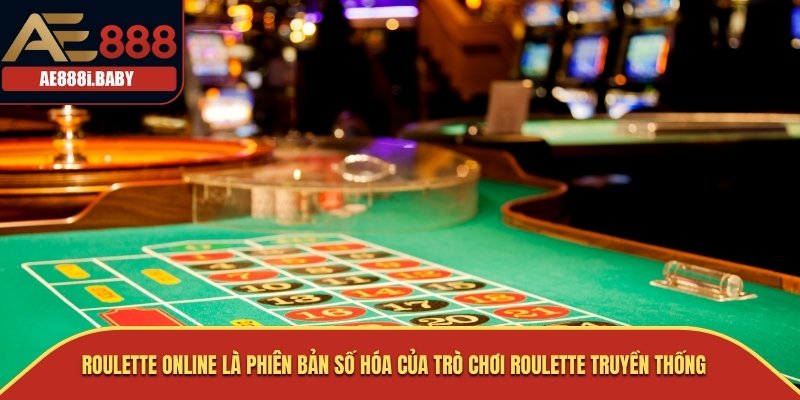Khám Phá Roulette Online – Trò Chơi Đỉnh Cao Mang Đến Giải Trí Cùng AE888 1 Roulette Online là phiên bản số hóa của trò chơi roulette truyền thống