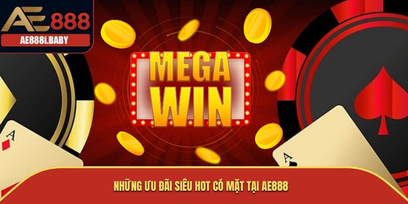 AE888 1394 - LINK VÀO NHÀ CÁI ĐÁ GÀ THOMO 11/2025 29 Những ưu đãi siêu hot có mặt tại AE888